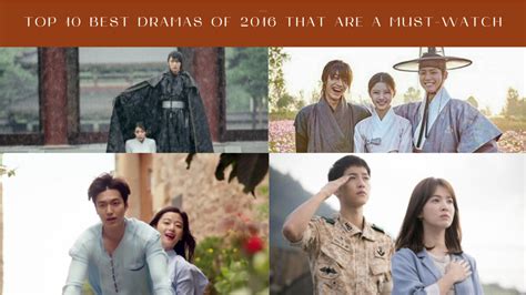 Top 10 Best dramas of 2016 That Are A Must.